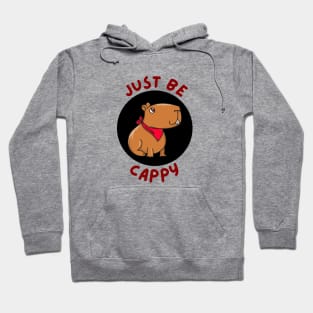 Just Be Cappy | Capybara Pun Hoodie